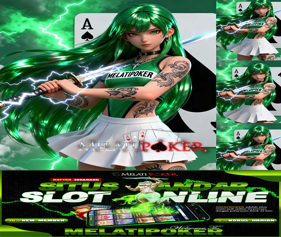 MelatiPlay Slot Online Terbaik Bonus Besar Harian