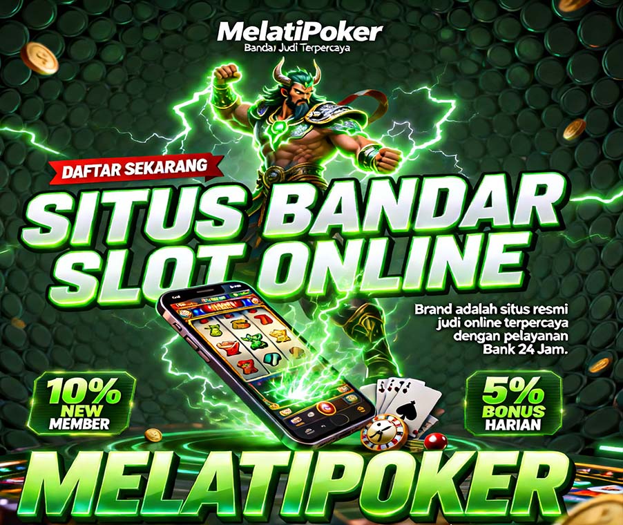 MelatiPoker Slot BSI Online Gacor Tanpa Kendala